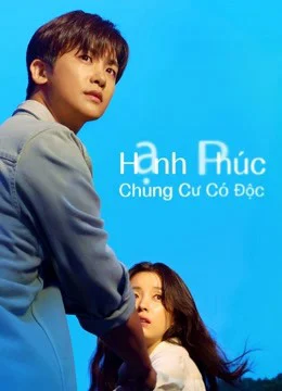 Xem phim Hạnh Phúc: Chung Cư Có Độc (Happiness) - Full HD Vietsub